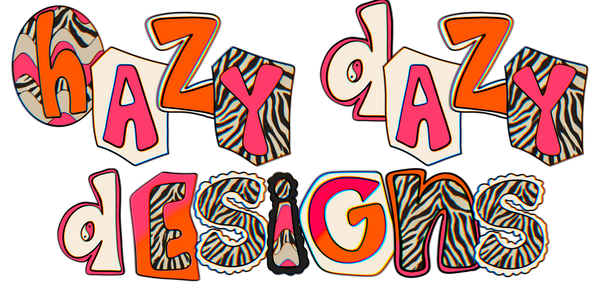 HAZY DAZY DESIGNS